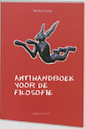 Antihandboek voor de filosofie - Michel Onfray (ISBN 9789056375058)