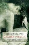 Macaber complot (e-Book) - Jefferson Bass (ISBN 9789044961355)
