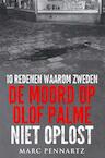 10 Redenen waarom Zweden de moord op Olof Palme niet oplost - Marc Pennartz (ISBN 9789402148978)