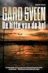 De hitte van de hel (e-Book) - Gard Sveen (ISBN 9789044975048)