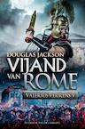 Vijand van Rome (e-Book) - Douglas Jackson (ISBN 9789045211190)