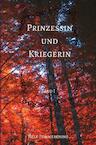 Prinzessin und Kriegerin (e-Book) - Nele Pommerening (ISBN 9789463676809)