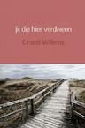 Jij die hier verdween - Cristel Willems (ISBN 9789402180800)