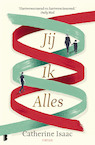 Jij Ik Alles - Catherine Isaac (ISBN 9789022585825)