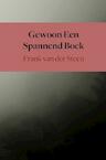 Gewoon Een Spannend Boek - Frank van der Steen (ISBN 9789402184754)
