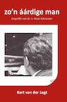 zo'n áárdige man - Bart Van der Lugt (ISBN 9789402184778)