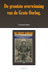 De grootste overwinning van de Grote Oorlog (e-Book) - Corstiaan Prince (ISBN 9789463386272)