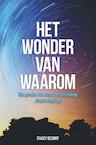 Het wonder van WAAROM - Stacey Seedorf (ISBN 9789402198874)