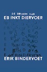 De droom - Erik Bindervoet (ISBN 9789463360951)