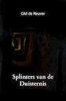 Splinters van de Duisternis - Giel De Reuver (ISBN 9789464059090)