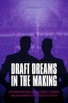 Draft Dreams In The Making - David Hein (ISBN 9789403609942)