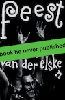 Feest. Ed van der Elsken - Mattie Boom, Hans Rooseboom (ISBN 9789462086074)