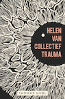 Helen van collectief trauma - Thomas Hübl (ISBN 9789020217858)