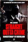Straight Outta Crime - Roel Janssen (ISBN 9789089755933)