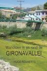 Wandelen in en rond de Gironavallei - Hugo Renaerts (ISBN 9789464352764)