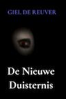 De Nieuwe Duisternis - Giel De Reuver (ISBN 9789464356472)