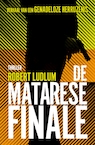 De Matarese Finale - Robert Ludlum (ISBN 9789021028835)