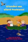 Vrienden van eiland Poelewaai - Carla Van den Brink (ISBN 9789464359084)