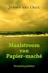 Maalstroom van Papier-maché (e-Book) - Jeroen van Oort (ISBN 9789464058284)