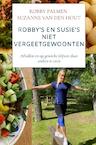 Robby's en Susie's Niet VergEETgewoonten - Robby Palmen Suzanne van den Hout (ISBN 9789464482287)