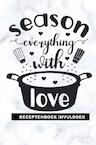 Receptenboek invulboek: Season everything with love - Gold Arts Books (ISBN 9789464482478)