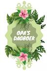 Luxe Dagboek van Opa - Karin Gerrits (ISBN 9789403651682)
