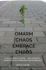Omarm Chaos - Embrace Chaos - Little Louis (ISBN 9789403658964)
