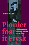 Pionier foar it Frysk - Liuwe H. Westra (ISBN 9789493159938)