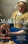 Melkmeisje - Matthias Rozemond (ISBN 9789021034997)