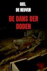 De Dans der Doden - Giel De Reuver (ISBN 9789464658361)