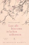 Laat alle bloesems in lachen uitbarsten (e-Book) - Matsuo Basho (ISBN 9789025314880)