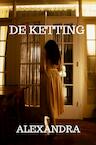 De Ketting - Alexandra . (ISBN 9789464803693)