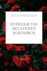 Evangelie van het Gouden Rozenkruis - Ruud Offermans (ISBN 9789464859799)