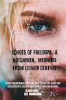 Echoes of Freedom: A Dutchman, Memoirs from Leuven Central Prison - Leo Cornelissen (ISBN 9789403703916)