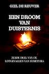 Een Droom van Duisternis - Giel De Reuver (ISBN 9789464921946)