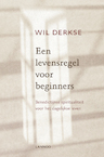 Een levensregel voor beginners (e-Book) - Wil Derkse (ISBN 9789020989021)
