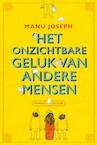 Onzichtbare geluk van andere mensen (e-Book) - Manu Joseph (ISBN 9789057595912)