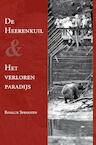 De Heerenkuil en Het verloren paradijs - Rosalie Sprooten (ISBN 9789077970171)