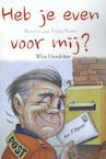 Heb je even voor mij - Wim Hendrikse (ISBN 9789463381680)