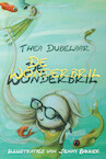De wonderbril (e-Book) - Thea Dubelaar (ISBN 9789491833427)