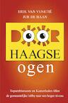 Door Haagse ogen - Erik van Venetië, Jur de Haan (ISBN 9789402170719)