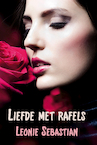 Liefde met rafels - Leonie Sebastian (ISBN 9789491777691)