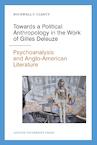 Towards a political anthropology in the work of Gilles Deleuze (e-Book) - Rockwell F. Clancy (ISBN 9789461661715)