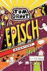 Tom Groot 13 - Episch avontuur (echt wel!) - Liz Pichon (ISBN 9789178599950)