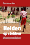 Helden op stokken (e-Book) - Frank van der Maas (ISBN 9789087181468)