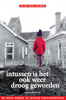 Intussen is het ook weer droog geworden - Alex van Ligten (ISBN 9789490708115)