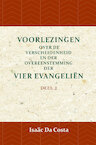 Voorlezing over de verscheidenheid en der overeenstemming der vier evangeliën 2 - Isaäc Da Costa (ISBN 9789057195099)