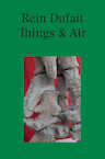 Things & Air - Rein Dufair, Zoë Gray (ISBN 9789493045088)