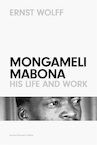 Mongameli Mabona - Ernst Wolff (ISBN 9789462702554)