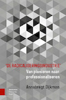 'De radicaliseringsindustrie' - Annebregt Dijkman (ISBN 9789463728539)
